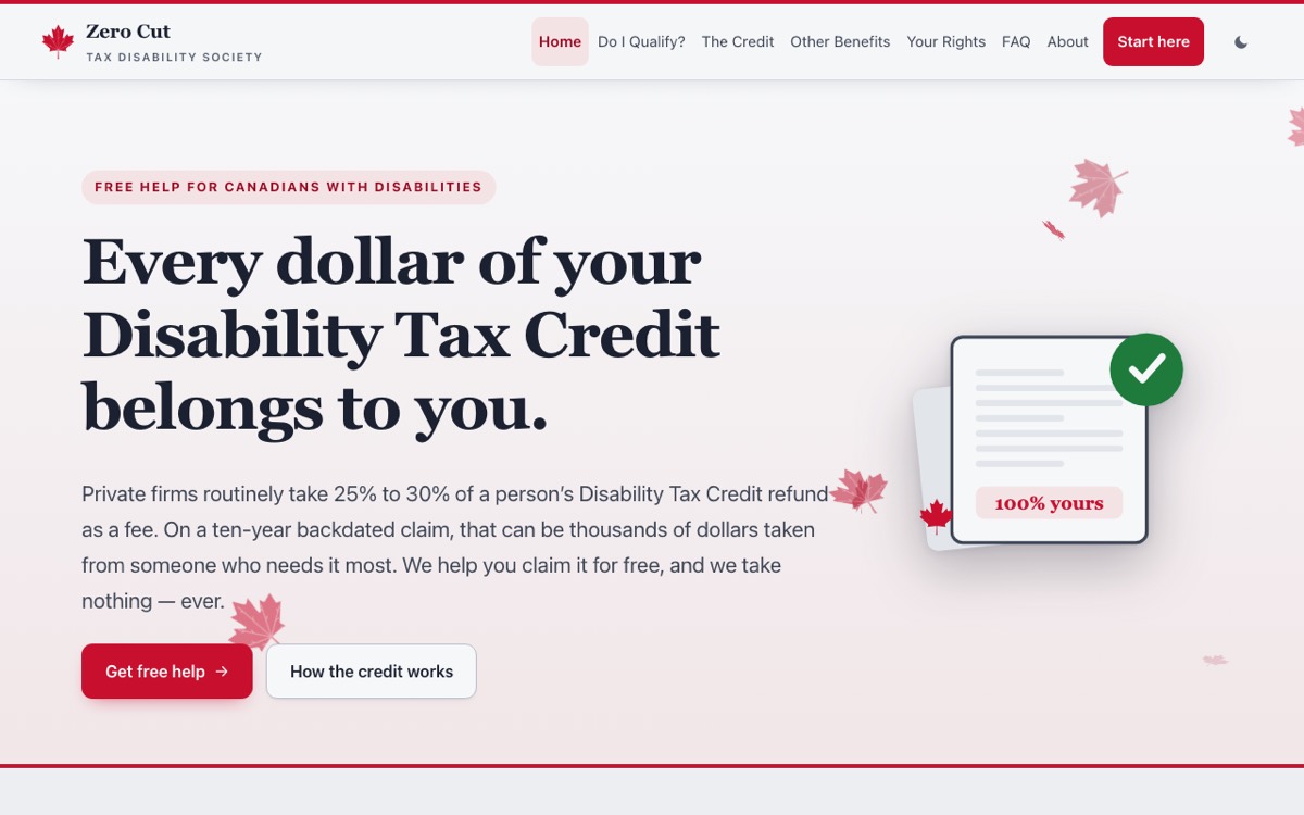 The Zero Cut Tax Disability Society home page: a large headline reading Every dollar of your Disability Tax Credit belongs to you, with Get free help and How the credit works buttons.